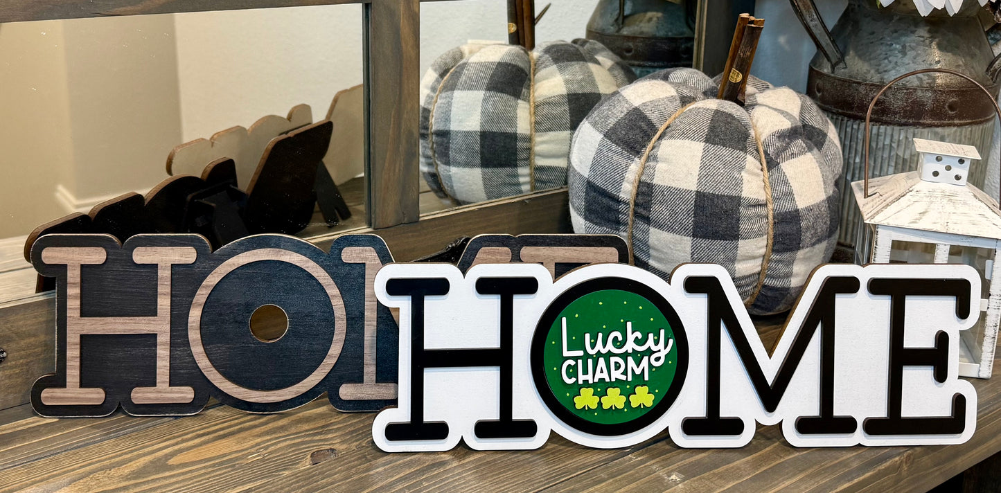 Interchangeable Wooden HOME Sign Shelf Sitter With Interchangeable 3” Rounds for the center of the O